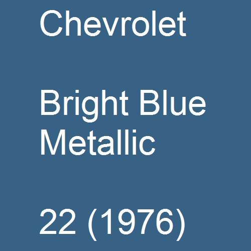 Chevrolet, Bright Blue Metallic, 22 (1976).